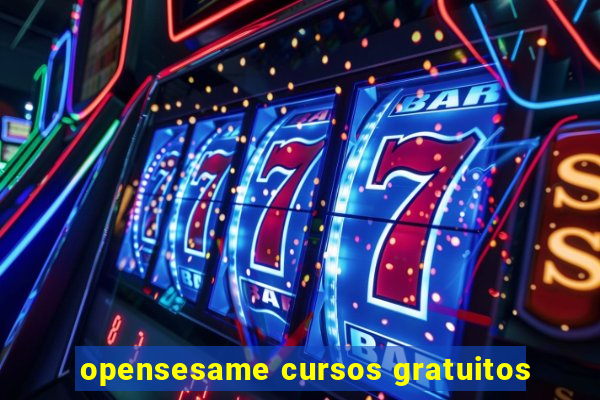 opensesame cursos gratuitos